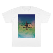 Load image into Gallery viewer, Appreciate T-Shirt