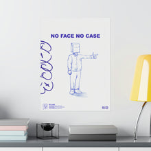 Load image into Gallery viewer, No Face No Case