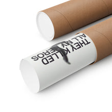 Load image into Gallery viewer, My Heros Print