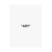 Load image into Gallery viewer, ART Matte Print
