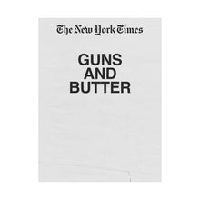 Load image into Gallery viewer, GUNS and BUTTER Print
