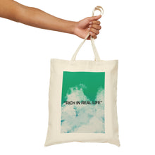Load image into Gallery viewer, Rich in Real Life Tote Bag
