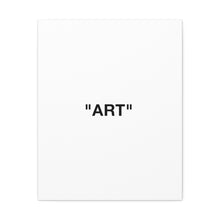Load image into Gallery viewer, ART Canvas Print
