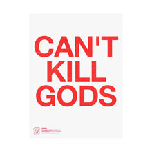 Load image into Gallery viewer, GODS Matte Print
