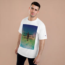Load image into Gallery viewer, Appreciate T-Shirt
