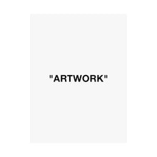 Load image into Gallery viewer, ARTWORK Matte Print
