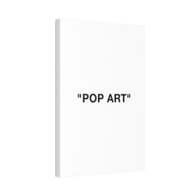 Load image into Gallery viewer, POP ART Canvas Print
