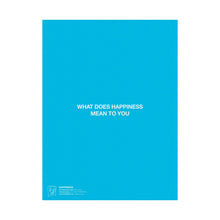 Load image into Gallery viewer, Happiness Matte Print
