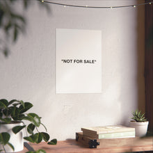 Load image into Gallery viewer, NOT FOR SALE Matte Print
