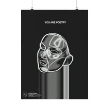 Load image into Gallery viewer, You Are Poetry Print
