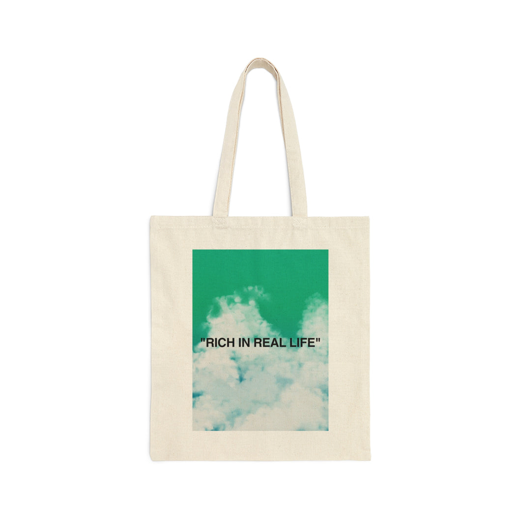 Rich in Real Life Tote Bag