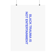 Load image into Gallery viewer, Black Trauma Blue Matte Print
