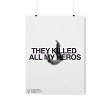 Load image into Gallery viewer, My Heros Print

