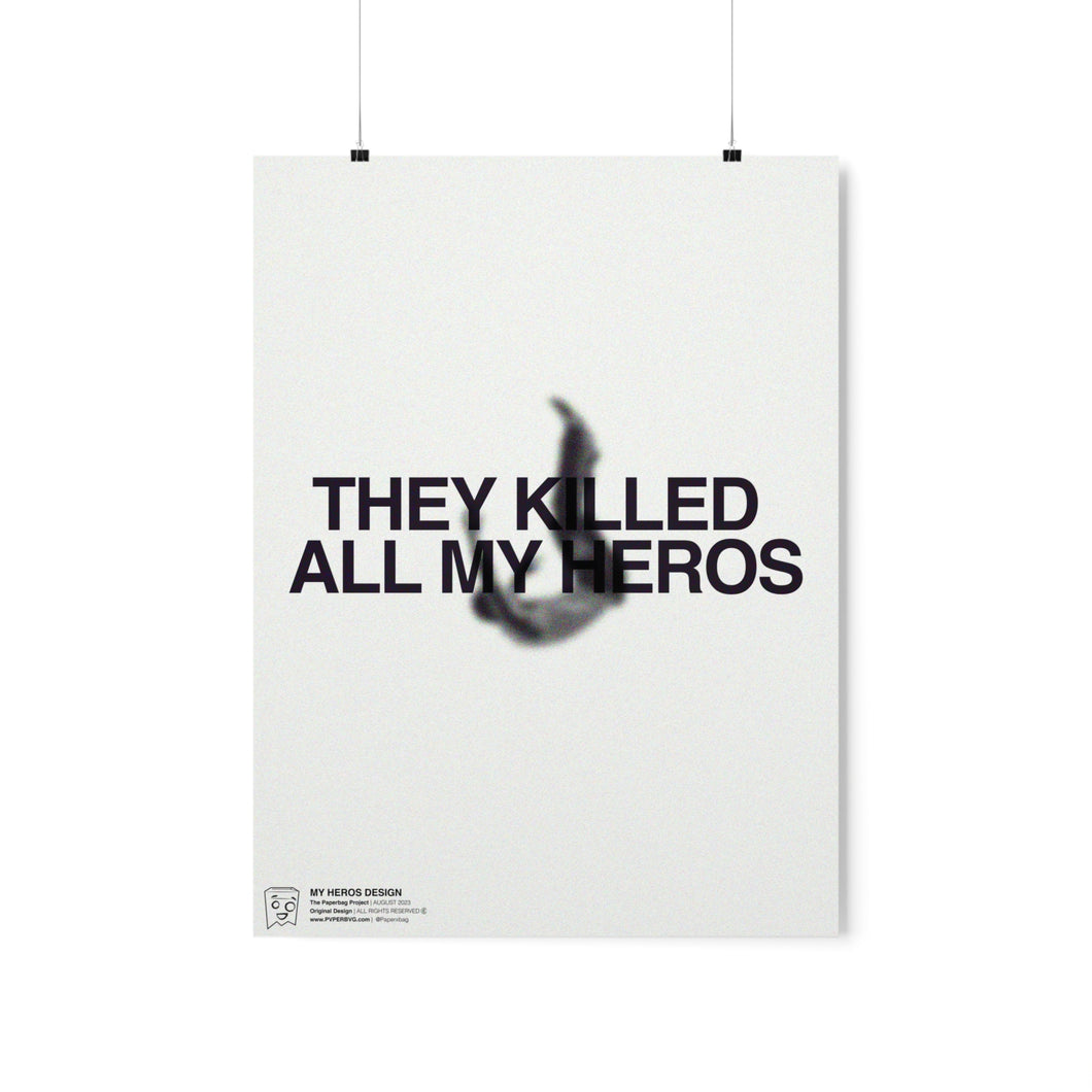 My Heros Print