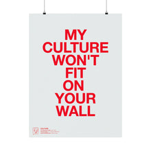 Load image into Gallery viewer, Culture Matte Print
