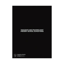 Load image into Gallery viewer, Thoughts &amp; Prayers Matte Print
