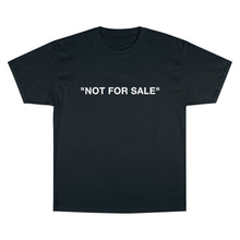 Load image into Gallery viewer, NOT FOR SALE T-Shirt
