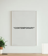 Load image into Gallery viewer, CONTEMPORARY Matte Print
