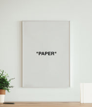 Load image into Gallery viewer, PAPER Matte Print
